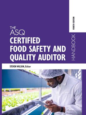 cover image of The ASQ Certified Food Safety and Quality Auditor Handbook